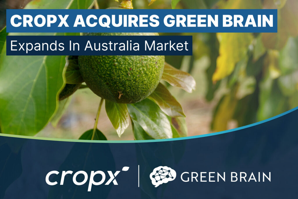 CropX Technologies expands in Australia with the acquisition of Green Brain, an irrigation optimization company based in Adelaide